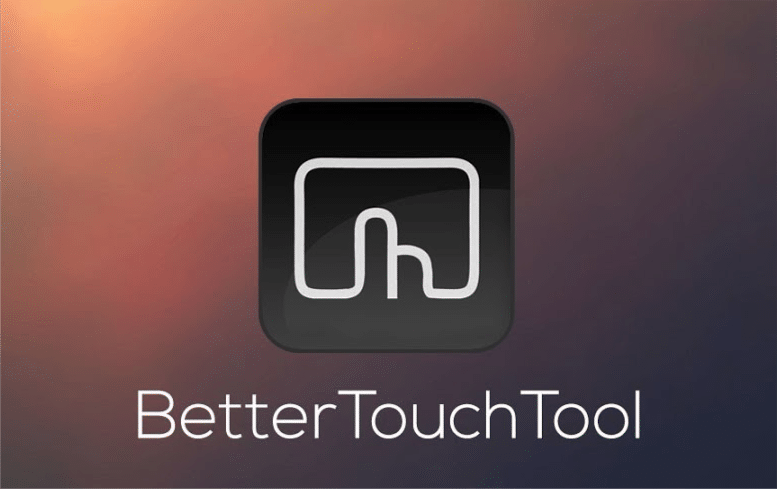 Bettertouchtool For Mac V3.553 Customize Your Input Devices Touchpad Gestures App
