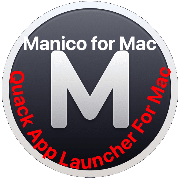  Manico for Mac Efficient app launcher Tool For MacOS X