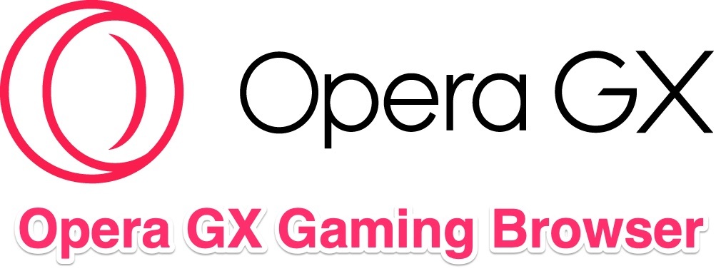 Opera GX Gaming Browser for Windows