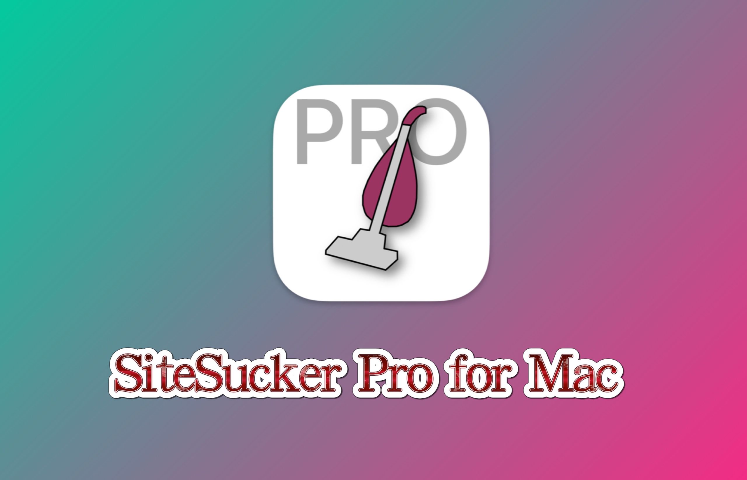 Download SiteSucker Pro Full Version