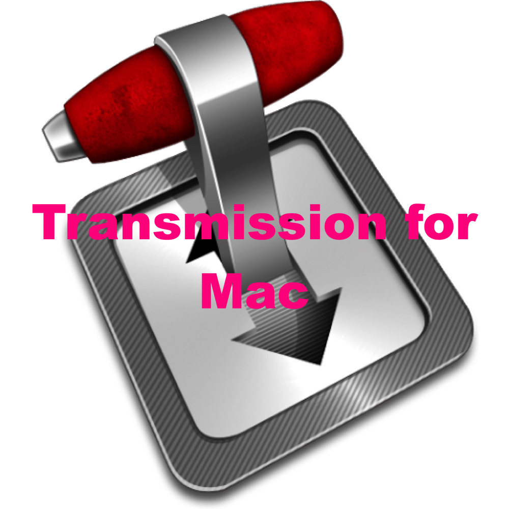 Transmission For Mac Free Bit Torrent Client App For mac OSX