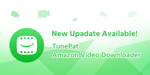 TunePat Amazon Video Downloader Best Amazon HD Video Downloader For Mac OS